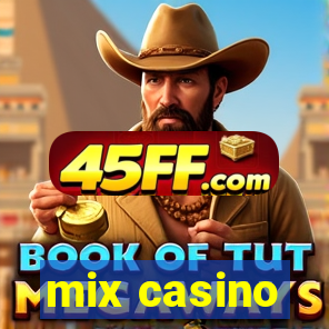 mix casino